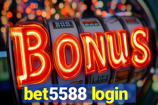 bet5588 login